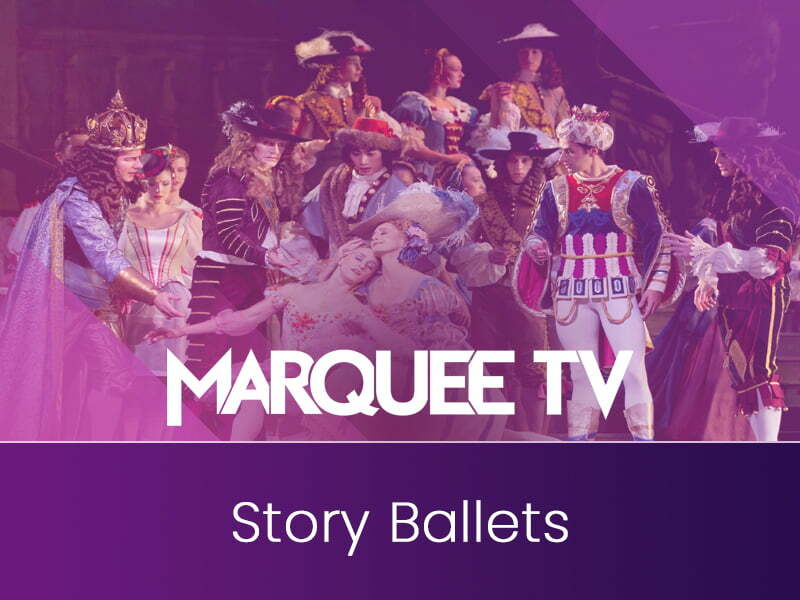 Watch Story Ballet | Marquee TV