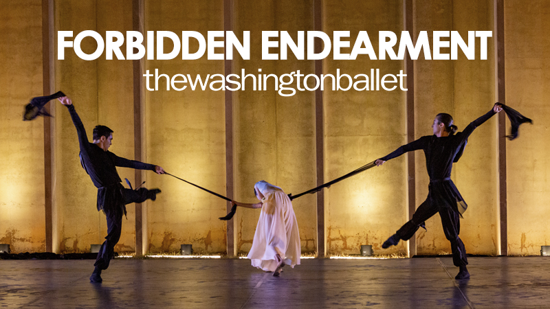 Landscape style poster for The Washington Ballet's Forbidden Endearment